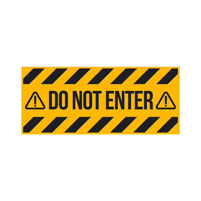 Do not enter